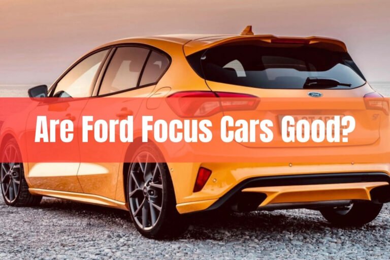 Are Ford Focus Cars Good?