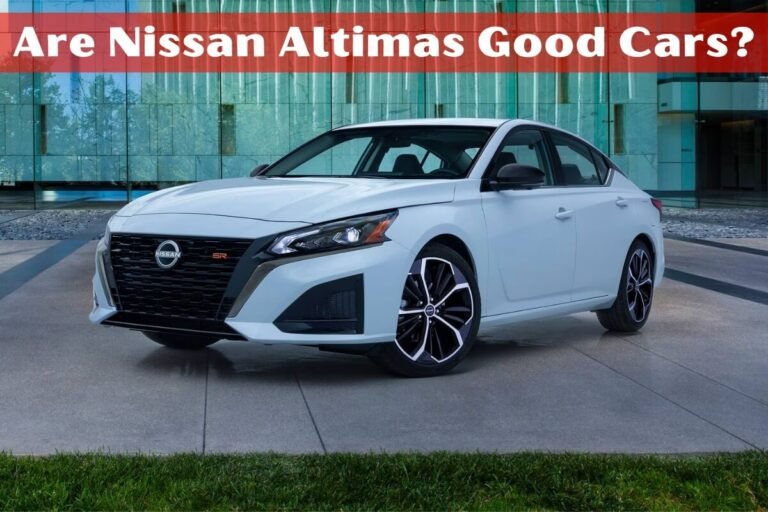 Are Nissan Altimas Good Car