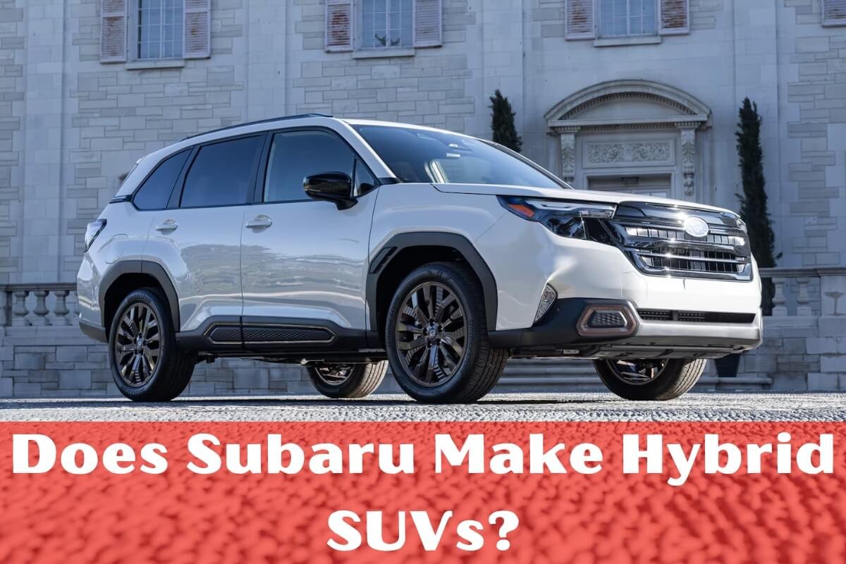 Does Subaru Make Hybrid SUVs?