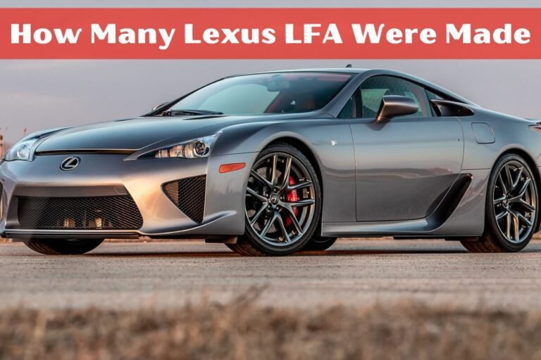 How Many Lexus LFA Were Made