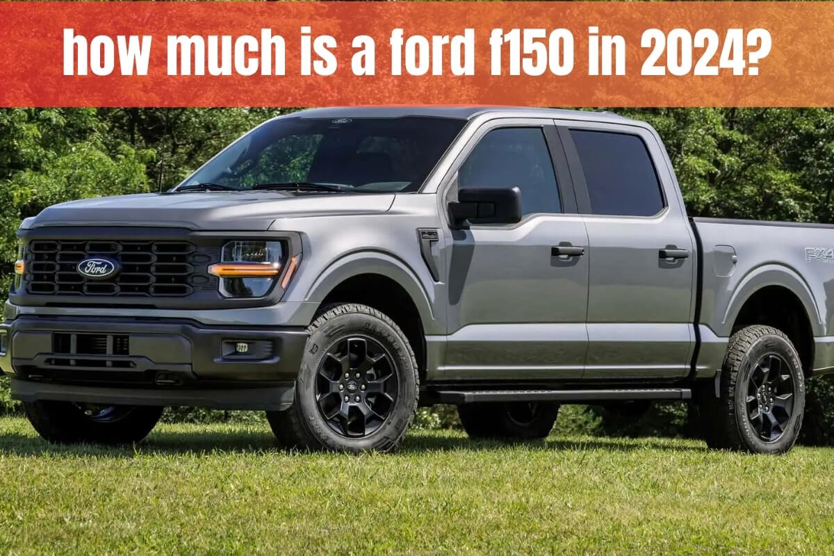 how much is a ford f150 in 2024?