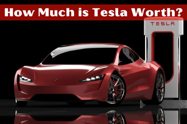 How Much is Tesla Worth?