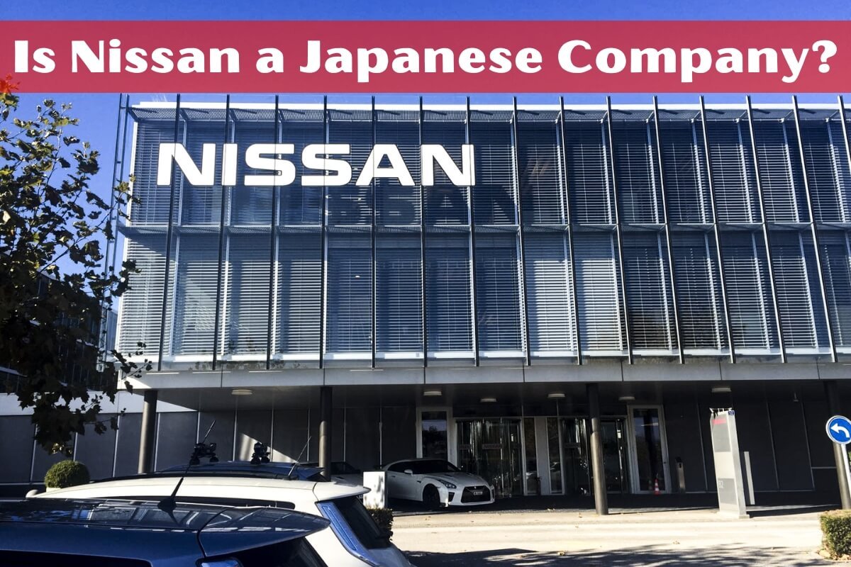 Is Nissan a Japanese Company?