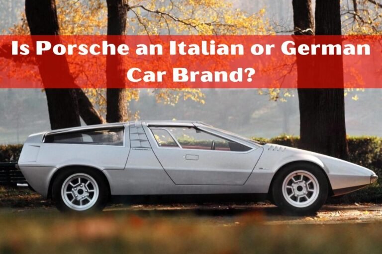 Is Porsche an Italian or German Car Brand?