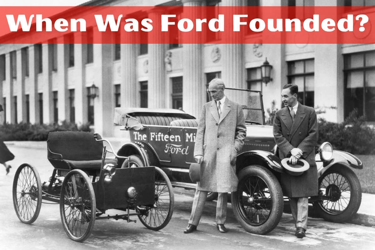 When Was Ford Founded?