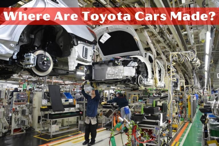 Where Are Toyota Cars Made?