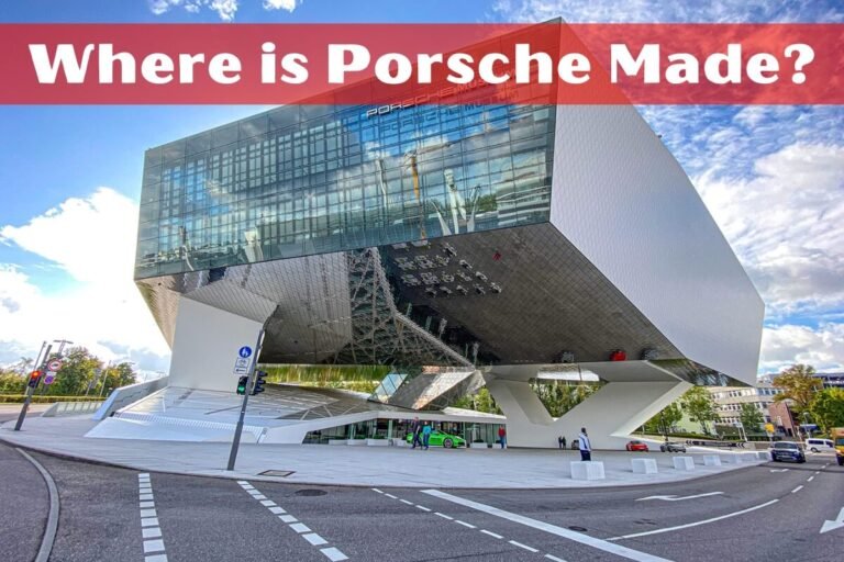 Where is Porsche Made?