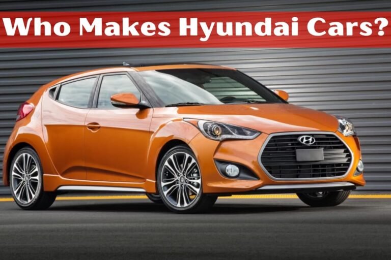 Who Makes Hyundai Cars?