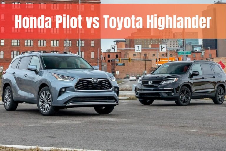 Honda Pilot vs Toyota Highlander