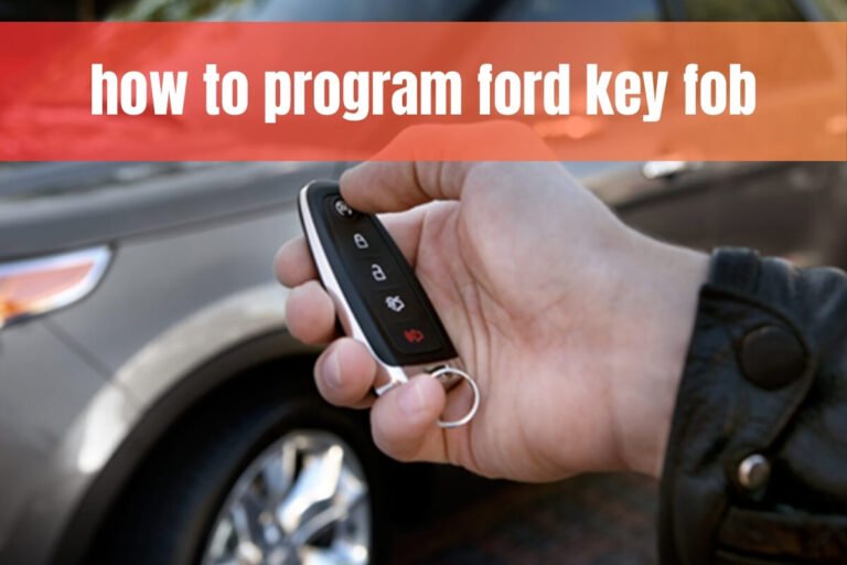 How To Program Ford Key Fob